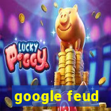 google feud